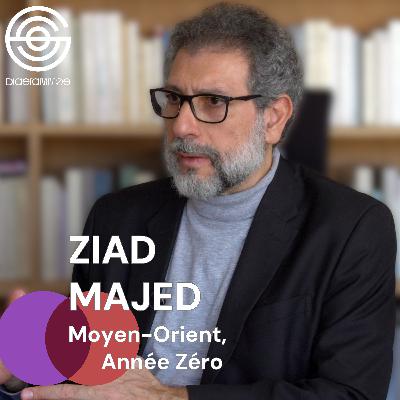 [Fr] ZIAD MAJED - MOYEN-ORIENT, ANNÉE ZÉRO