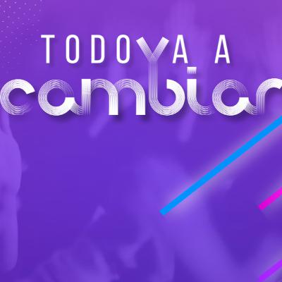 Todo va a cambiar Todo va a cambiar