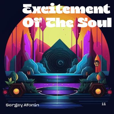 Excitement Of The Soul #11