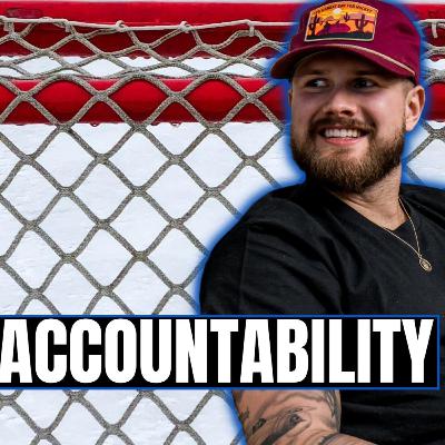 The Ability To Hold Yourself Accountable - Hockey Goalies