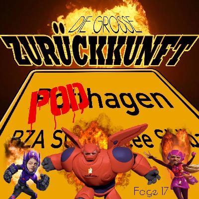 Folge 17 - die große Zurückkunft!!! Folge 17 - die große Zurückkunft!!!