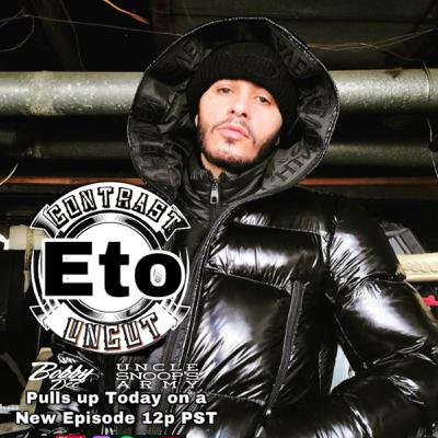 Uncle Snoops Army and Bobby Dee Presents Contrast Uncut Eto S4 EP 35 UPSTATE NEW YORK ROCHESTER DJ MUGGS VON D FLEE LORD MOBB ETO BRIGANTE