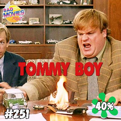 #251 - Tommy Boy (1995) #251 - Tommy Boy (1995)