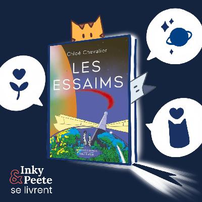 Les Essaims, de Chloé Chevalier Les Essaims, de Chloé Chevalier