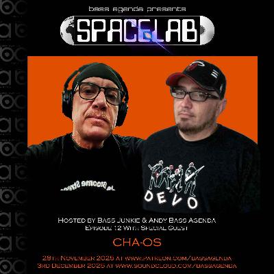 Spacelab Episode 12 with CHA-OS aka Ace In The Place and Jock D