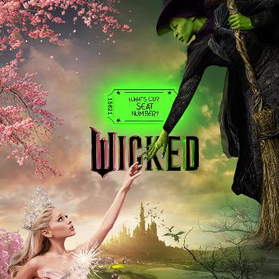EPISODE 42 - Wicked (2024) - 09-12-24 - "Wozniak or Wosniak?"