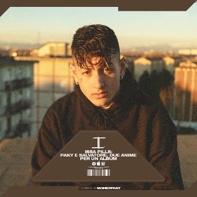ISSA PILLS - PAKY E SALVATORE: DUE ANIME PER UN ALBUM