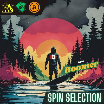 71 - Spin Selection w/ Boomer 71 - Spin Selection w/ Boomer