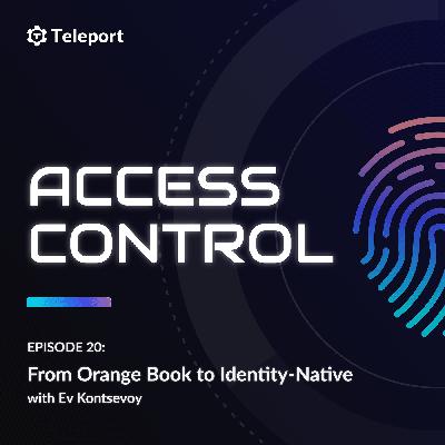 From Orange Book to Identity-Native From Orange Book to Identity-Native