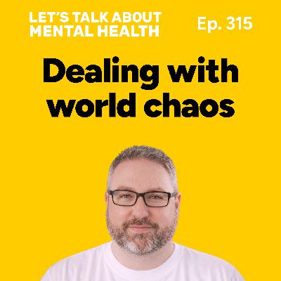The world is a mess: how to protect your peace (Episode 315) The world is a mess: how to protect your peace (Episode 315)