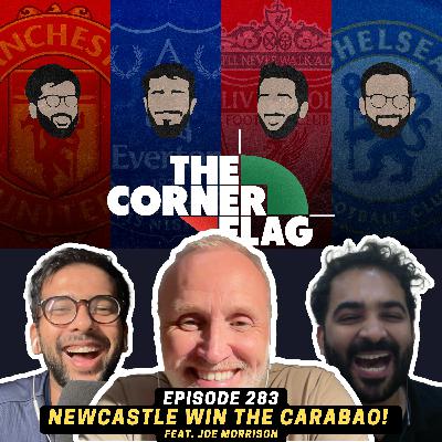 Newcastle Win The Carabao! Feat. Joe Morrison