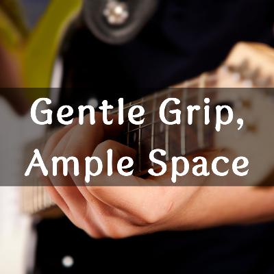 Easy Strumming, Happy Fingers: Embracing the Gentle Grip for Perfect Chords! Easy Strumming, Happy Fingers: Embracing the Gentle Grip for Perfect Chords!