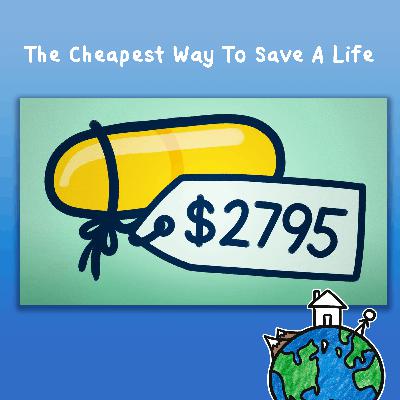The Cheapest Way To Save A Life
