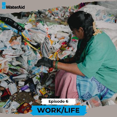 Ep 6 - Waste picker as a Profession