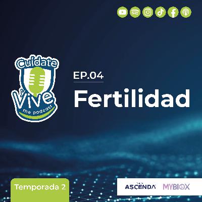 EP. 04 T. 2 Fertilidad ft. Dra. Nilke De La Rosa y Dr. Richard Marine (NUMED)