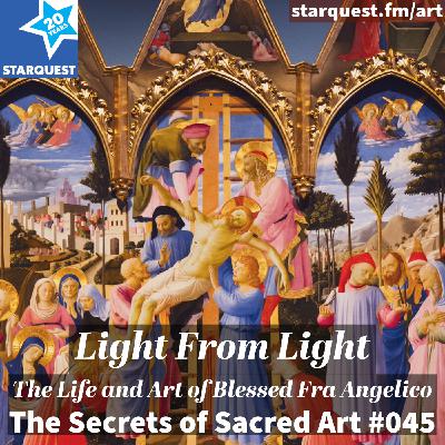 Light from Light: The Life and Art of Blessed Fra Angelico