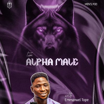 The Alpha Male The Alpha Male