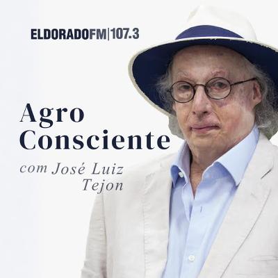 AgroConsciente com José Luiz Tejon 29.10.25 AgroConsciente com José Luiz Tejon 29.10.25