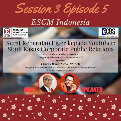 S3-E05 Surat Keberatan Eiger kepada Youtuber: Studi Kasus Corporate Public Relations bersama Charles Bonar Sirait S3-E05 Surat Keberatan Eiger kepada Youtuber: Studi Kasus Corporate Public Relations bersama Charles Bonar Sirait