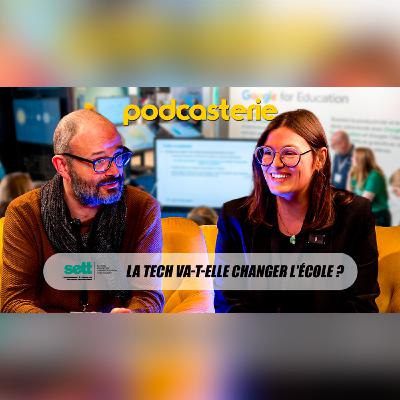 UNE TECHNOPÉDAGOGUE ÉVOQUE L'IA - LA PODCASTERIE AU SETT #5 UNE TECHNOPÉDAGOGUE ÉVOQUE L'IA - LA PODCASTERIE AU SETT #5