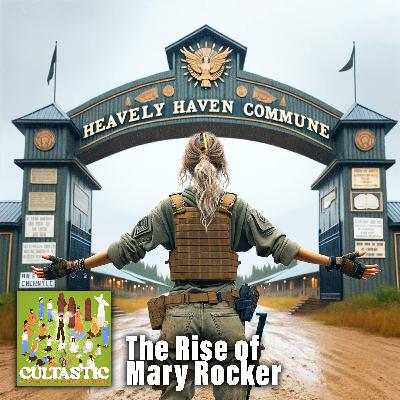 The Rise of Mary Rocker