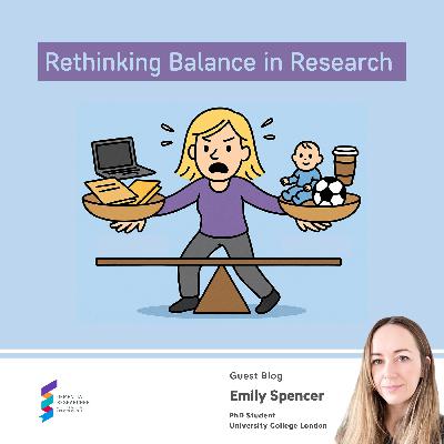 Emily Spencer - Rethinking Balance in Research