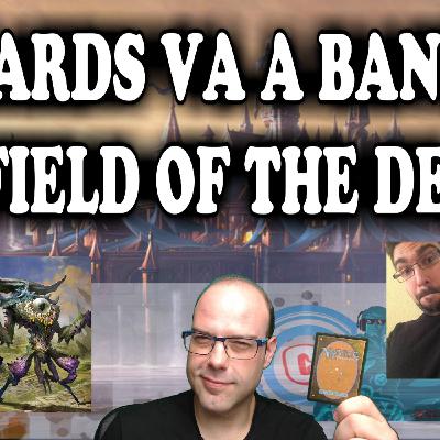 Wizards va a Banear el Field of the Dead