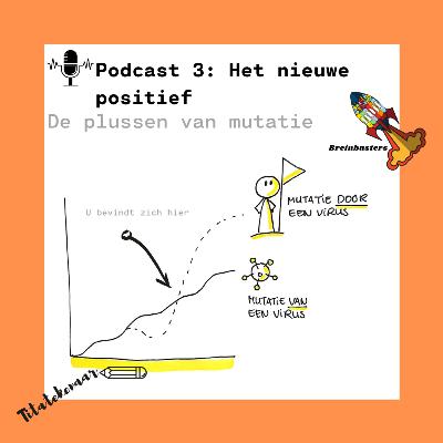 S1E3 Het nieuwe positief - De Breinbusters