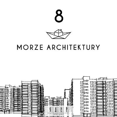 Morze Architektury #8 Północ