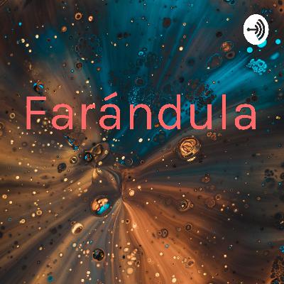 Farándula Farándula