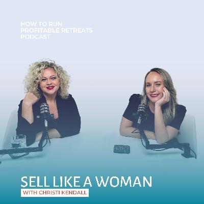Sell Like a Woman with Christi Kendall