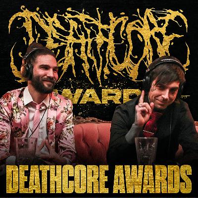 THE DEATHCORE AWARDS 2025
