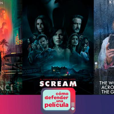 2.9 Cómo defender una Película : Reminiscence, Scream 5, Eternals, El estafador de Tinder 2.9 Cómo defender una Película : Reminiscence, Scream 5, Eternals, El estafador de Tinder