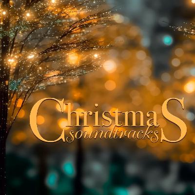 Christmas Soundtracks Episode 3