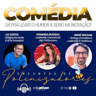 EP | Dá pra levar o humor a sério na inovação?
