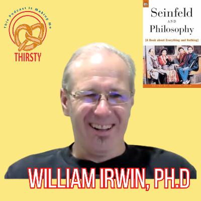 SEINFELD PODCAST | WILLIAM IRWIN, Ph.D | AUTHOR SEINFELD AND PHILOSOPHY | 198 SEINFELD PODCAST | WILLIAM IRWIN, Ph.D | AUTHOR SEINFELD AND PHILOSOPHY | 198