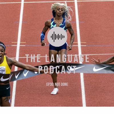 Ep30: Not Done