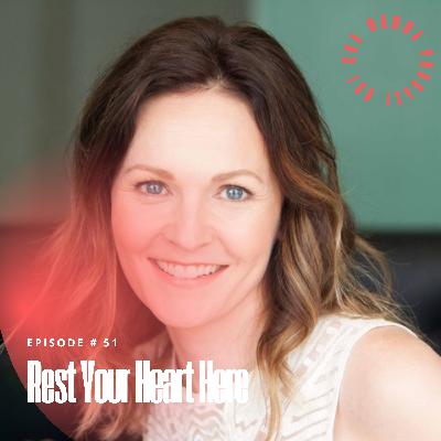 Rest Your Heart Here