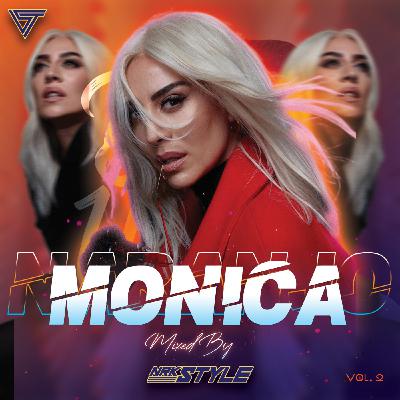 Episode 3: Monica Naranjo Mixed By NRK Style Vol. 2 Episode 3: Monica Naranjo Mixed By NRK Style Vol. 2