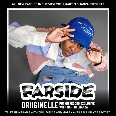 Farside : Oriiginelle Put On Record w/ Martin Chanza