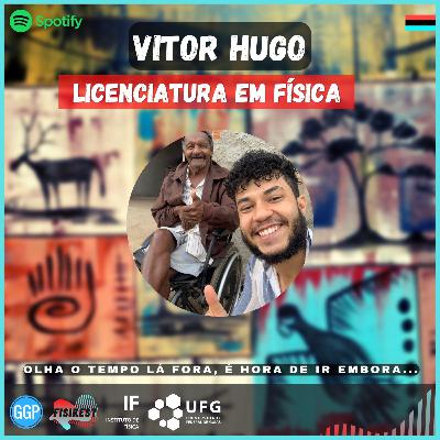 Vitor Hugo (Licenciatura em Física) - FISIKEST 45 Vitor Hugo (Licenciatura em Física) - FISIKEST 45