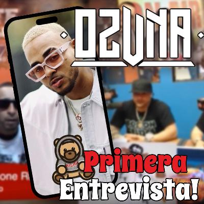 OZUNA - (ENTREVISTA) Antes de ODISEA y LA FAMA !!2015!!