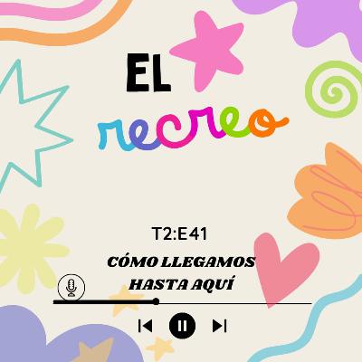 Episodio 93: El Recreo