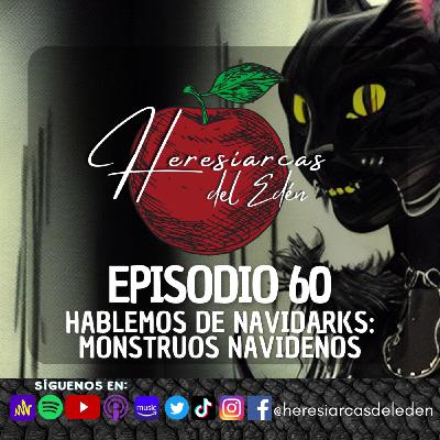 E60 - Hablemos de Navidarks: Monstruos navideños