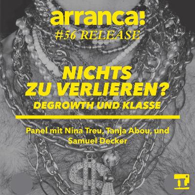 Nichts zu verlieren? Degrowth und Klasse - Panel mit Nina Treu, Tanja Abou und Sam