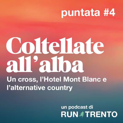 04 | Un cross, l’Hotel Mont Blanc e l’alternative country