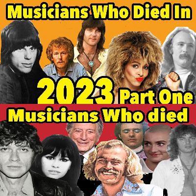 Musicians We Lost in 2023 - Rock History Music with John Beaudin