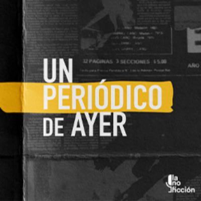 Una actualización de Un Periódico de Ayer
