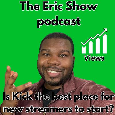 Is Kick the best place for new streamers to start? Is Kick the best place for new streamers to start?