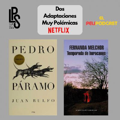 Dos Adaptaciones Muy Polémicas